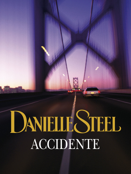 Detalles del título Accidente de Danielle Steel - Lista de espera